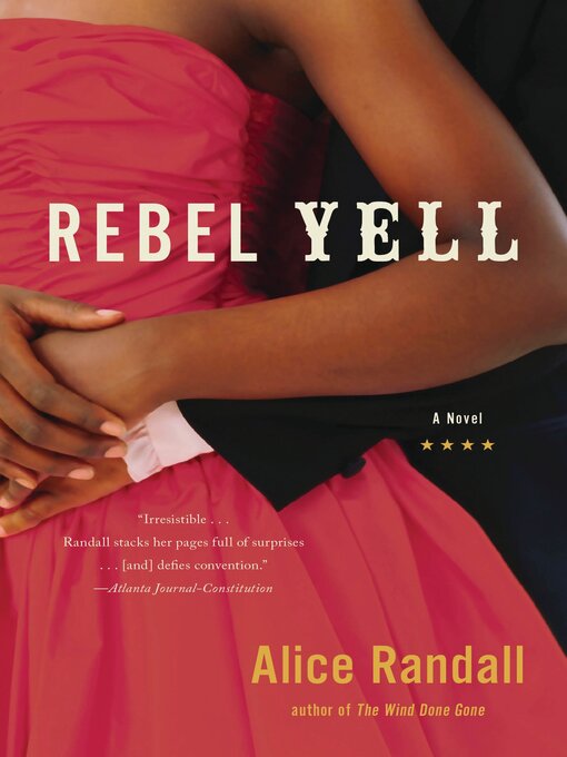 Title details for Rebel Yell by Alice Randall - Available